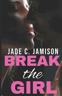 Break the Girl