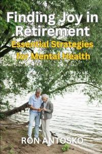 Finding Joy in Retirement