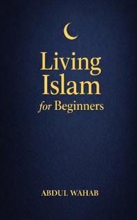 Living Islam for Beginners
