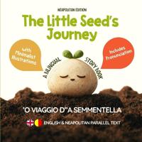 The Little Seed's Journey (Neapolitan Edition)
