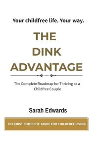The DINK Advantage