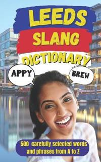 Leeds Slang Dictionary