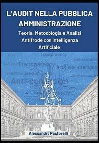Pastorelli, A: Gestione degli audit nelle Pubbliche Amminist