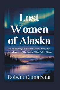 Lost Women of Alaska
