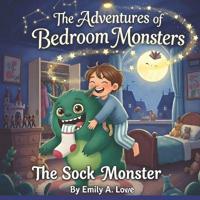 The Adventures of Bedroom Monsters