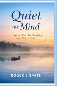 Quiet the Mind