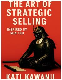 The Art of Strategic Selling