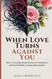 When Love Turns Against You