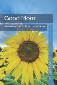Good Mom