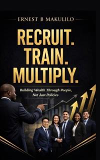Recruit. Train. Multiply.