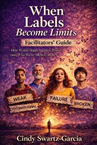 When Labels Become Limits (Facilitators Guide)