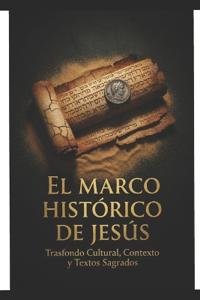 El Marco histórico de Jesús