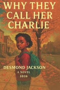 Kirjan kansi "Why They Call Her Charlie"