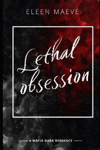 Lethal Obsession