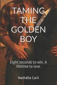 Taming the Golden Boy