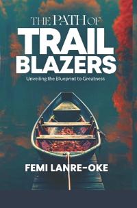 The Path of Trail Blazers