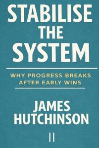 Stabilise the System
