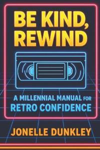 Be Kind, Rewind