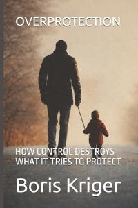 Overprotection