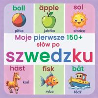 Moje pierwsze 150+ slów po szwedzku