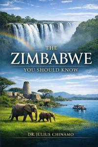 The Zimbabwe You Should Know