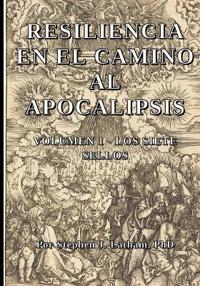 Resiliencia en el Camino al Apocalipsis