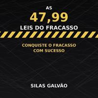 As 47,99 leis do fracasso