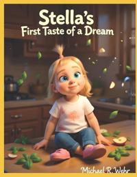 Stella's First Taste of a Dream