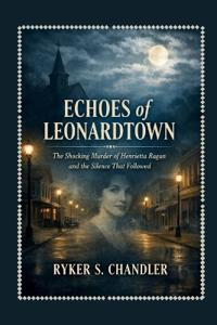 Echoes of Leonardtown