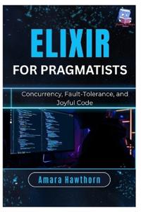 Elixir for Pragmatists