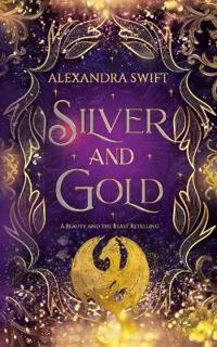 Silver and Gold