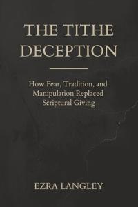 The Tithe Deception