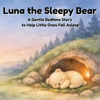 Luna The Sleepy Bear