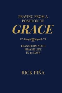 Praying From A Position of Grace