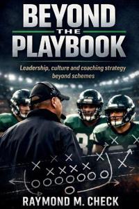 Beyond The Playbook