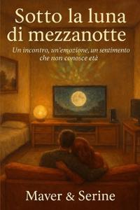 Sotto la luna di mezzanotte