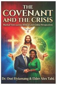 The Covenant and the Crisis