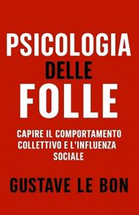 Psicologia delle Folle