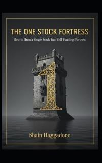 The One Stock Fortress