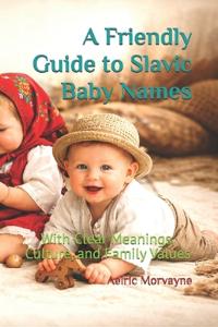 A Friendly Guide to Slavic Baby Names