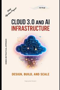 Cloud 3.0 and AI Infrastructure