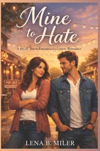 Mine to Hate