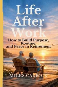 Life After Work