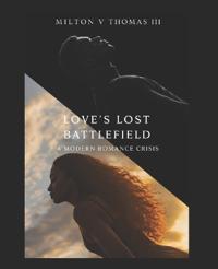Love's Lost Battlefield