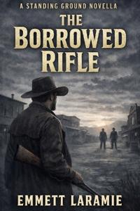 The Borrowed Rifle