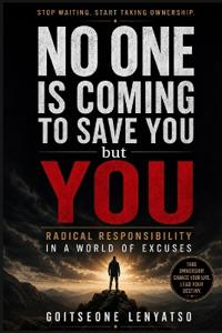 No One is Coming to save you