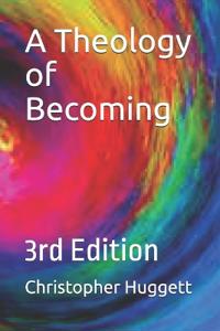 A Theology of Becoming