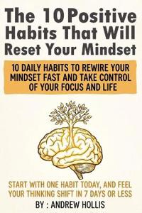 The 10 Positive Habits That Will Reset Your Mindset