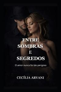 Entre Sombras E Segredos