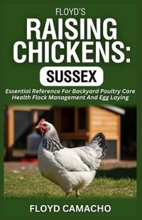 Floyd's Raising Chickens